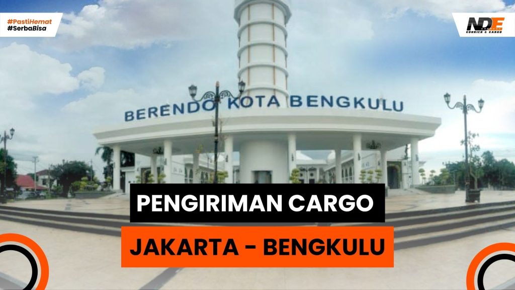 Pengiriman cargo jakarta bengkulu