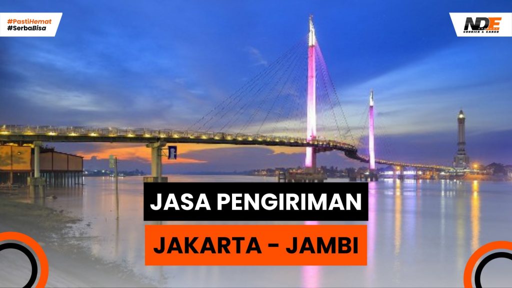 Jasa pengiriman jakarta jambi termudah & efisien