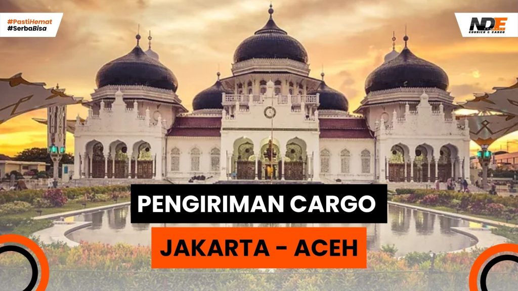 Pengiriman cargo jakarta aceh