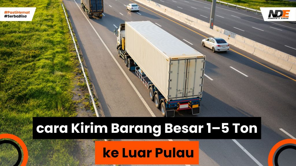 perjalan pengirman barang senilai 1-5 ton